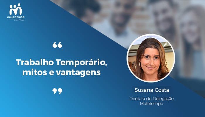 Trabalho Temporario_mitos e vantages Multitempo Susana Costa.jpg